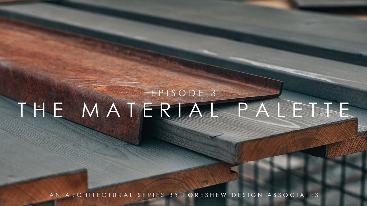 The Material Palette | Designing Tiehack Haus | EPISODE 3