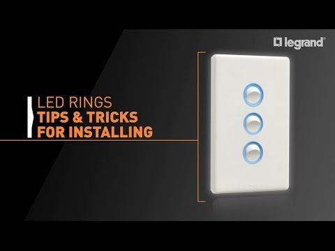 Legrand Excel Life - LED Ring Tips & Tricks for Programming
