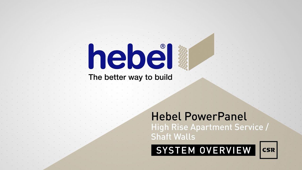 Hebel PowerPanel - High Rise Apartment Service & Shaft Walls – System Overview
