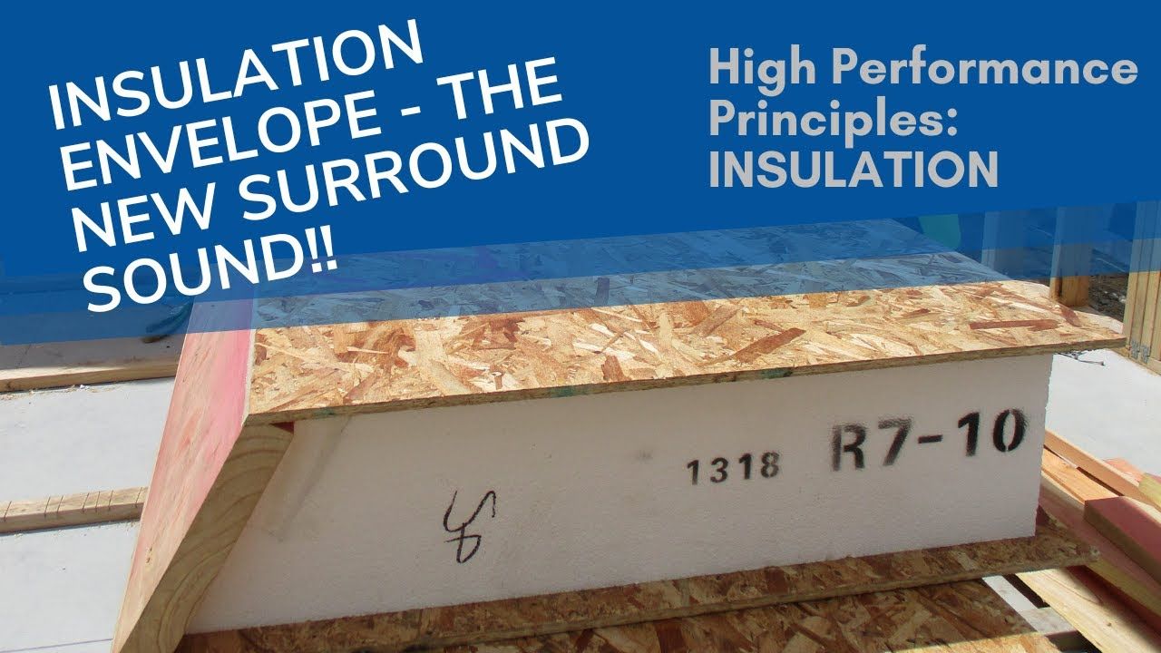 Passive House Principles - Part 1- Insulation - Rangiora, Kaiapoi, Christchurch, Hanmer