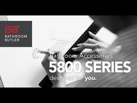 Bathroom Butler - the 5800 Series