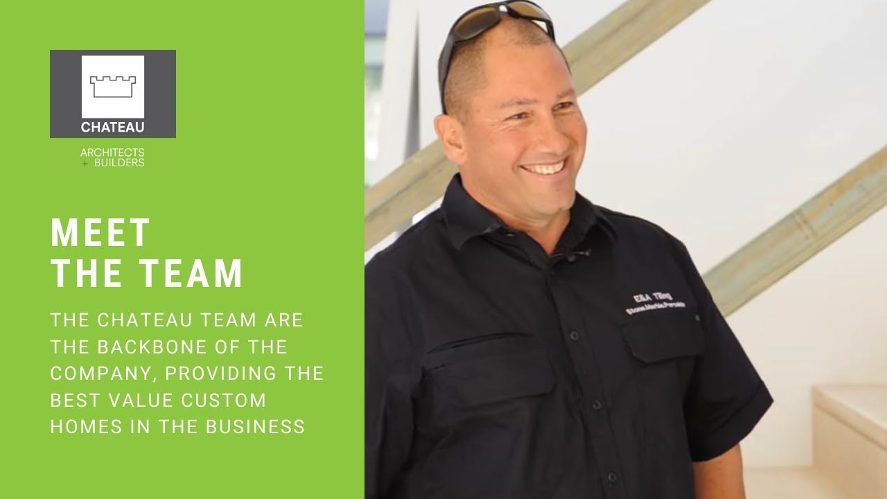 Meet The Team | Chateau Architects + Builders